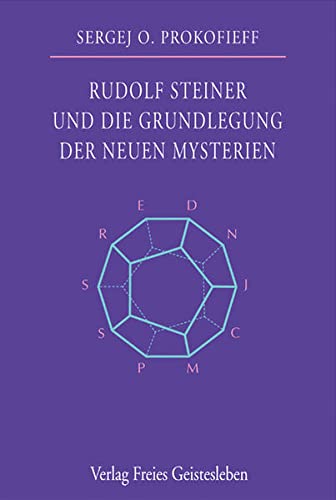 Stock image for Prokofieff, S: Rudolf Steiner und die Grundlegung for sale by Blackwell's
