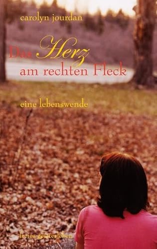 Imagen de archivo de Das Herz am rechten Fleck a la venta por Bookmans