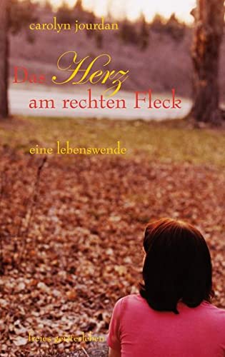Stock image for Das Herz am rechten Fleck for sale by Bookmans