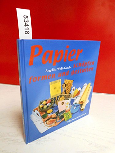 9783772519567: Papier - schpfen und gestalten.