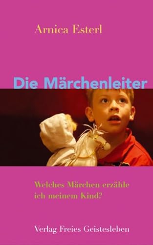 Imagen de archivo de Die Mrchenleiter: Welches Mrchen erzhle ich meinem Kind? a la venta por medimops