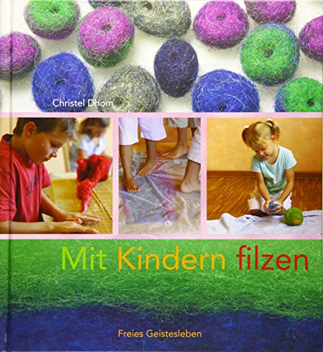 Stock image for Mit Kindern filzen for sale by WorldofBooks