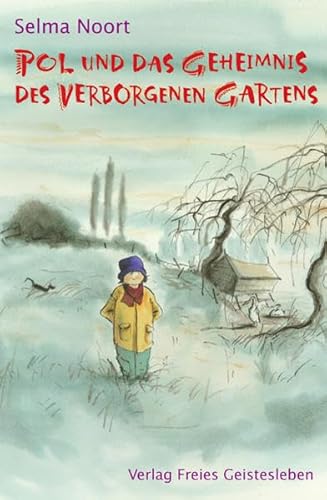 Stock image for Pol und das Geheimnis des verborgenen Gartens for sale by Ammareal