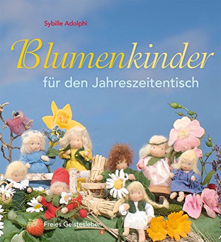 Imagen de archivo de Blumenkinder fr den Jahreszeitentisch a la venta por GreatBookPrices