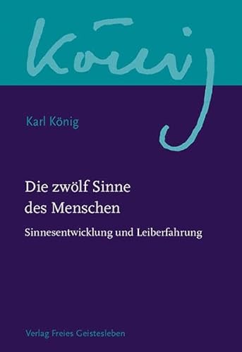 Imagen de archivo de Die zw�lf Sinne des Menschen: Sinnesentwicklung und Leiberfahrung a la venta por Chiron Media