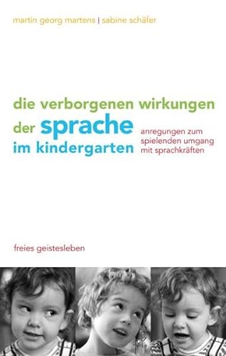 Beispielbild fr Martens, M: verborgenen Wirkungen/Sprache im Kindergarten zum Verkauf von Einar & Bert Theaterbuchhandlung