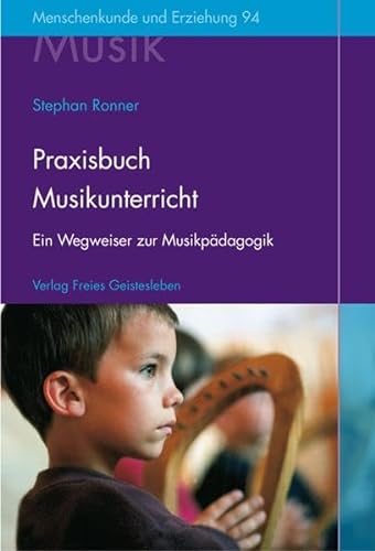 Praxisbuch Musikunterricht - Ronner, Stephan