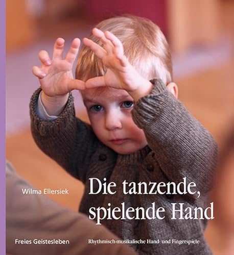 Stock image for Die tanzende, spielende Hand -Language: german for sale by GreatBookPrices