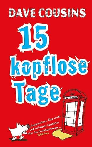 Stock image for Fnfzehn kopflose Tage for sale by medimops