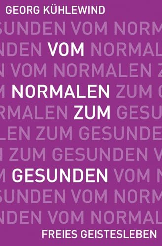 Stock image for Vom Normalen zum Gesunden -Language: german for sale by GreatBookPrices