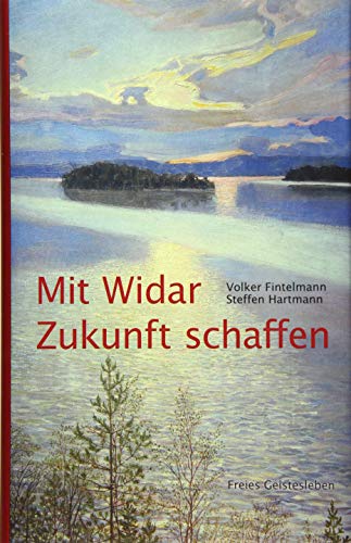 Stock image for Mit Widar Zukunft schaffen -Language: german for sale by GreatBookPrices