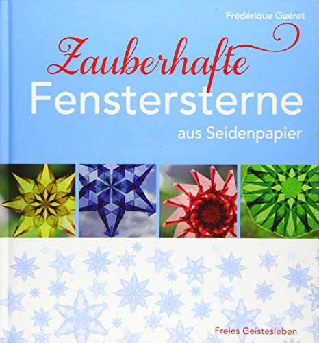 Imagen de archivo de Zauberhafte Fenstersterne aus Seidenpapier -Language: german a la venta por GreatBookPrices