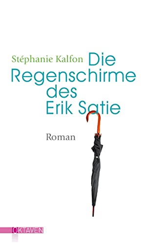 9783772530043: Die Regenschirme des Erik Satie