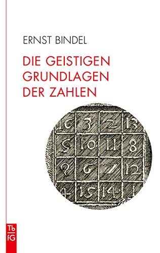 Stock image for Die geistigen Grundlagen der Zahlen for sale by GreatBookPrices