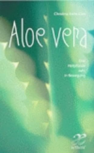 Beispielbild fr Aloe Vera. Eine Heilpflanze ruht in Bewegung zum Verkauf von medimops