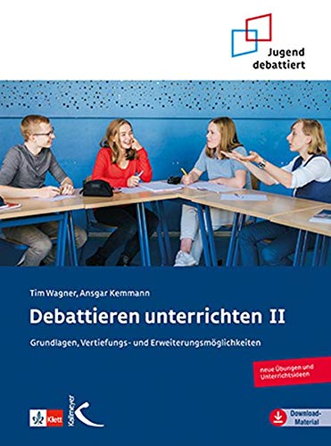 Stock image for Debattieren unterrichten II: Grundlagen, Vertiefungs- und Erweiterungsmglichkeiten for sale by Revaluation Books