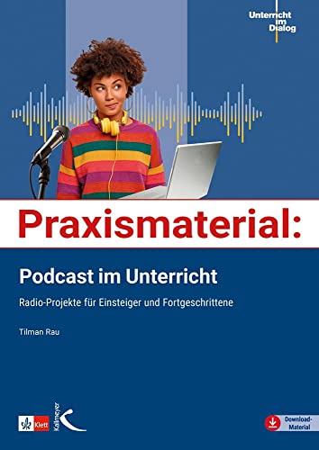 Beispielbild fr Praxismaterial: Podcast im Unterricht: Radio-Projekte fr Einsteiger und Fortgeschrittene zum Verkauf von medimops