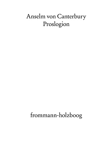 Proslogion - Anselm Von Canterbury