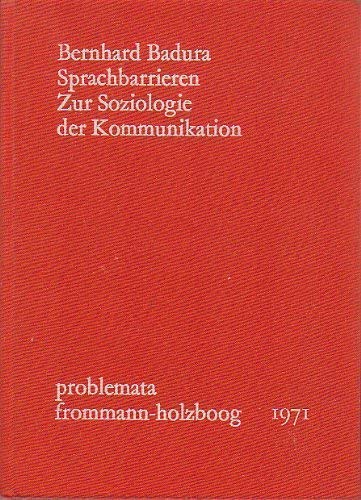 9783772803130: Sprachbarrieren. Zur Soziologie der Kommunikation. (problemata)