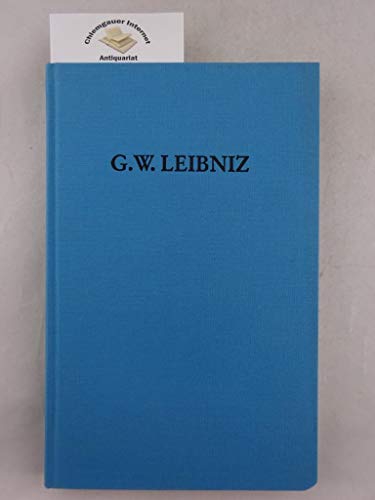 G. W. Leibnitz Ein Dialog Zur Einführung in Die Aritmetik Und Algebra Nach Der Originalhandschrif...