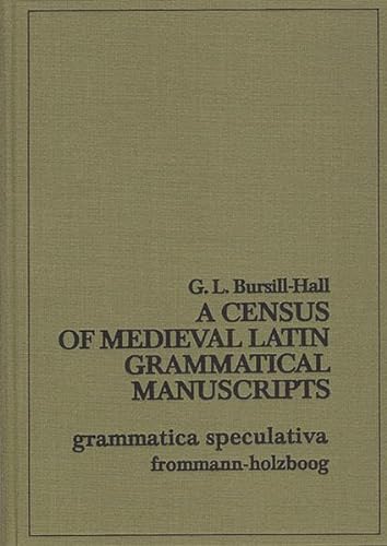 Stock image for A census of Medieval Latin grammatical manuscripts for sale by Carothers and Carothers