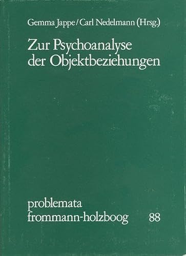 Beispielbild fr Zur Psychoanalyse der Objektbeziehungen: Mit einer Erstverffentlichung aus dem Briefwechsel von Sigmund Freud und Sndor Ferenczi zum Verkauf von medimops