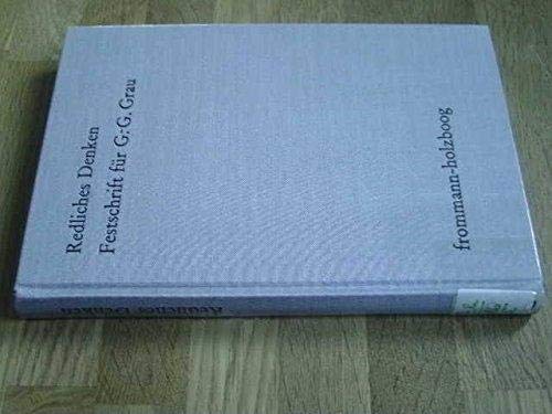 Beispielbild fr Redliches Denken. Festschrift fr Gerd-Gnther Grau zum 60. Geburtstag. zum Verkauf von modernes antiquariat f. wiss. literatur