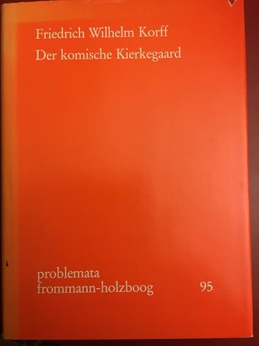 Beispielbild fr Der komische Kierkegaard. zum Verkauf von Antiquariat Alte Seiten - Jochen Mitter