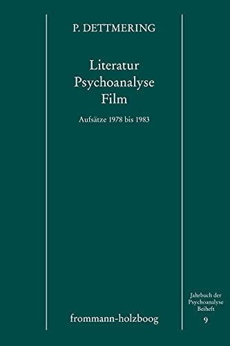Literatur - Psychoanalyse - Film: Aufsätze 1978 bis 1983. (in German)