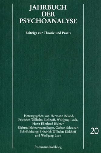 Stock image for Jahrbuch der Psychoanalyse. Beitrge zur Theorie, Praxis und Geschichte: BD 20 for sale by medimops