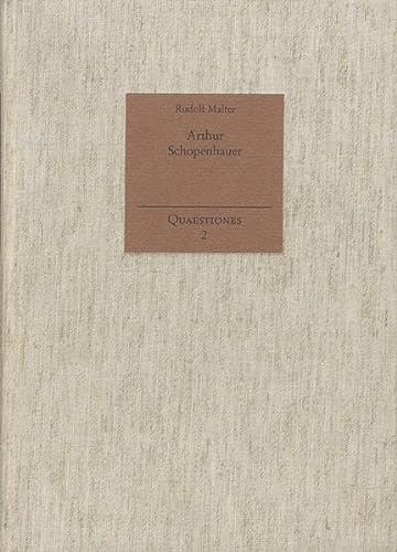 9783772809910: Arthur Schopenhauer: Transzendentalphilosophie Und Metaphysik Des Willens: 2 (Quaestiones)