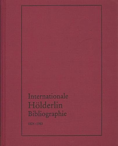 Erste Ausgabe 1804-1983 (Internationale Holderlin-Bibliographie) (German Edition) (9783772810008) by Kohler, Maria