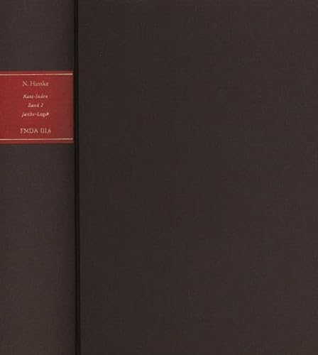 Stellenindex Und Konkordanz Zu Immanuel Kant's Logik (Jasche-Logik) (Band 2) (Forschungen Und Materialien Zur Deutschen Aufklarung III: In) (German Edition) (9783772811289) by Hinske, Norbert
