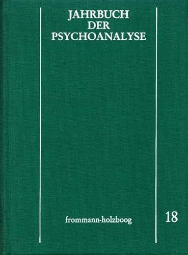 Imagen de archivo de Jahrbuch Der Psychoanalyse / Band 18 (German Edition) a la venta por Wonder Book