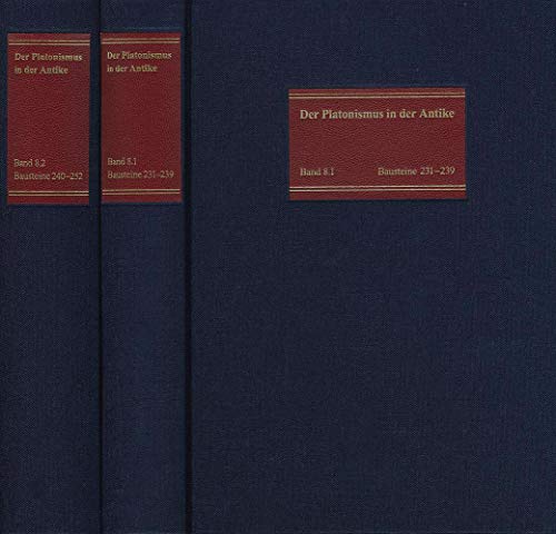 Stock image for Die Ethik Des Antiken Platonismus Der Kaiserzeit: Bausteine 231-252. Text, Ubersetzung, Kommentar (Der Platonismus in Der Antike) (German Edition) for sale by dsmbooks