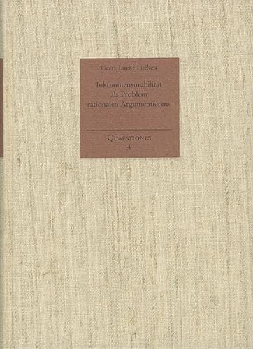 Beispielbild fr Inkommensurabilitt als Problem rationalen Argumentierens (Quaestiones) zum Verkauf von medimops