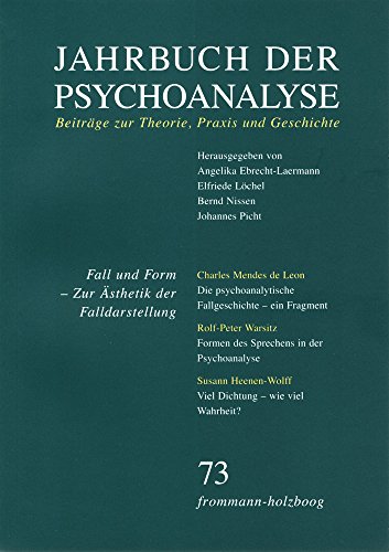 Beispielbild fr Jahrbuch der Psychoanalyse / Band 73: Fall und Form. Zur sthetik der Falldarstellung zum Verkauf von medimops