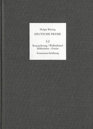 Beispielbild fr Holger Boning, Die Region Braunschweig /Wolfenbuttel, Hildesheim, Goslar (Holger Boning: Deutsche Presse) (German Edition) zum Verkauf von dsmbooks