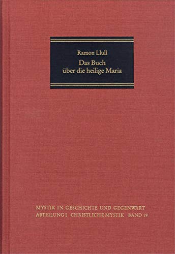 Beispielbild fr Das Buch Uber Die Heilige Maria: Libre De Sancta Maria zum Verkauf von Ammareal