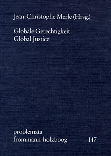 Stock image for Globale Gerechtigkeit - Global Justice. for sale by Mller & Grff e.K.