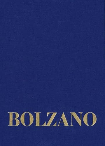 Erbauungsreden des Studienjahres 1811/1812. Erster Teilband: - Bolzano, Bernard