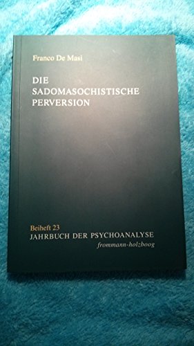 Beispielbild fr Die Sadomasochistische Perversion zum Verkauf von Blackwell's