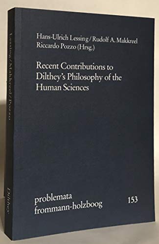 Stock image for Recent Contributions to Dilthey's Philosophy of the Human Sciences for sale by medimops
