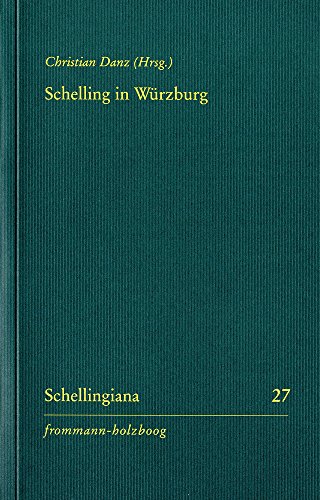 9783772827907: Schelling in Wurzburg (Schellingiana) (German Edition)