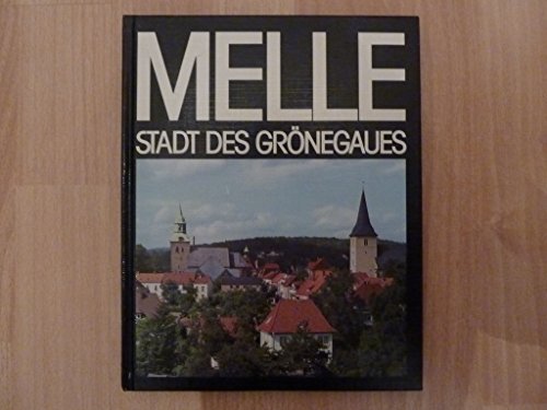 Stock image for Melle - Stadt des Grnegaues for sale by Storisende Versandbuchhandlung