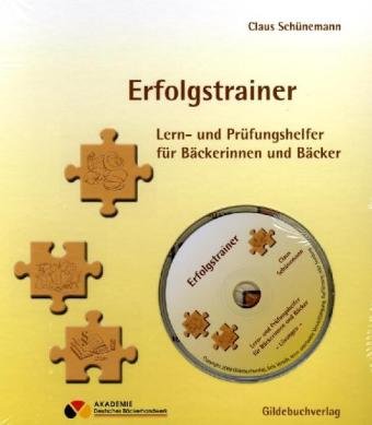 9783773401670: Erfolgstrainer Bcker: Lern-und Prfungshelfer fr Bckerinnen und Bcker