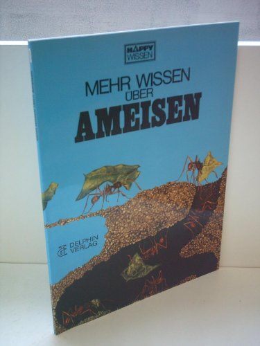 Stock image for Mehr wissen ber Ameisen for sale by Gerald Wollermann