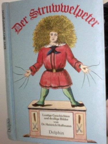 9783773522177: Der Struwwelpeter Lustige Geschichten Und Drollige