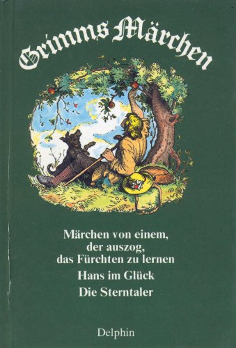 Stock image for Grimms Mrchen. Mrchen von einem, der auszog, das Frchten zu lernen. Hans im Glck. Der Sterntaler for sale by medimops