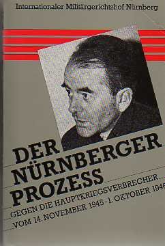 Beispielbild fr Der Prozess gegen die Hauptkriegsverbrecher vor dem Internationalen Militrgerichtshof, Nrnberg, 14. November 1945 - 1. Oktober 1946 ; Bd. 15-16. Ex-Library. zum Verkauf von Yushodo Co., Ltd.